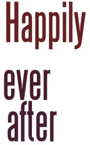 Happily ever after