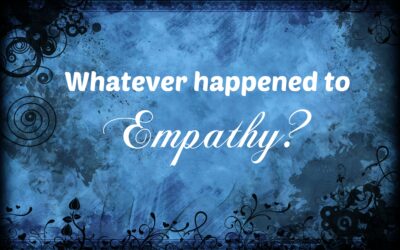 Whatever Happened to Empathy?