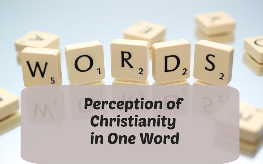 Perception of Christianity in One Word
