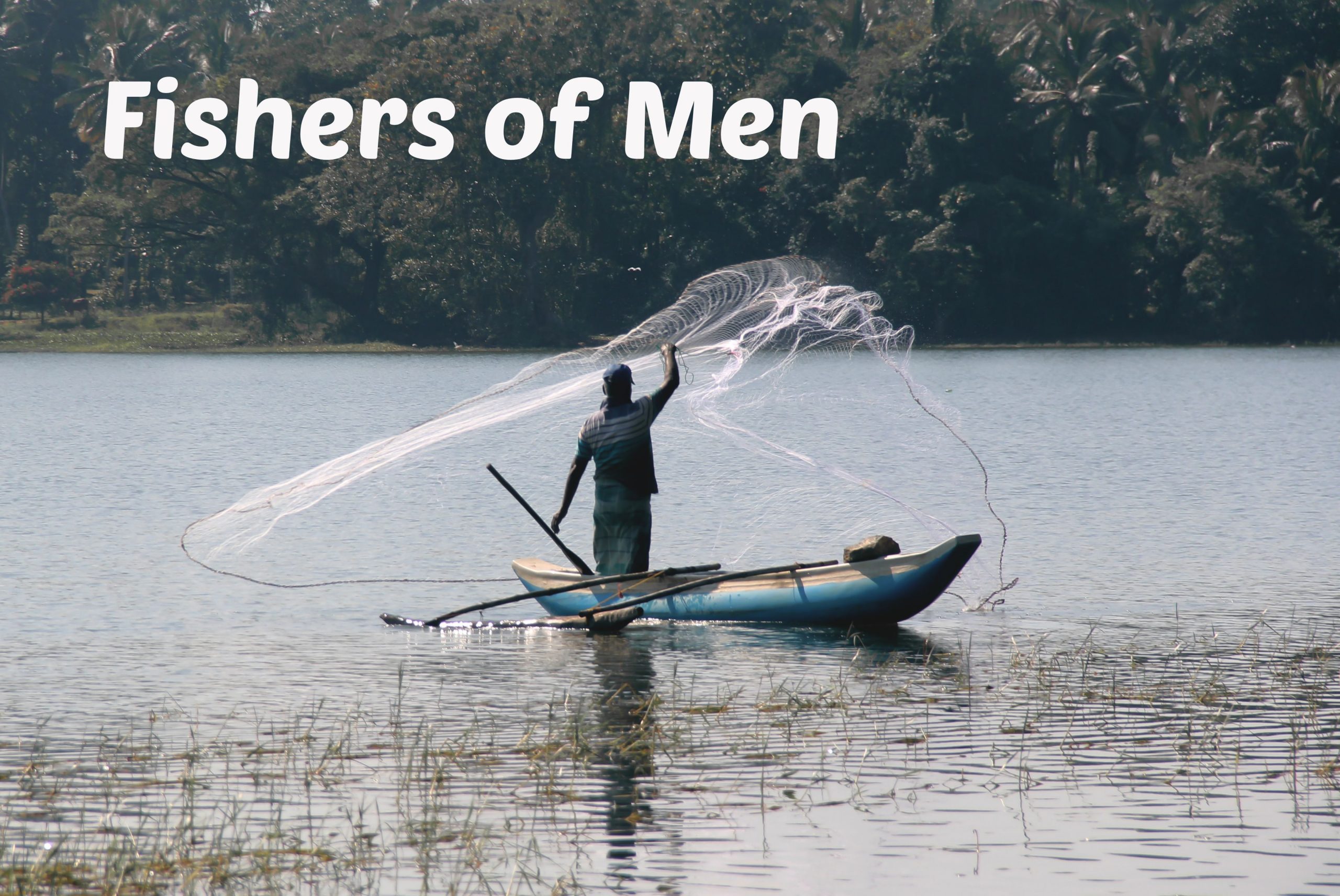 Fishers of Men - fishing net