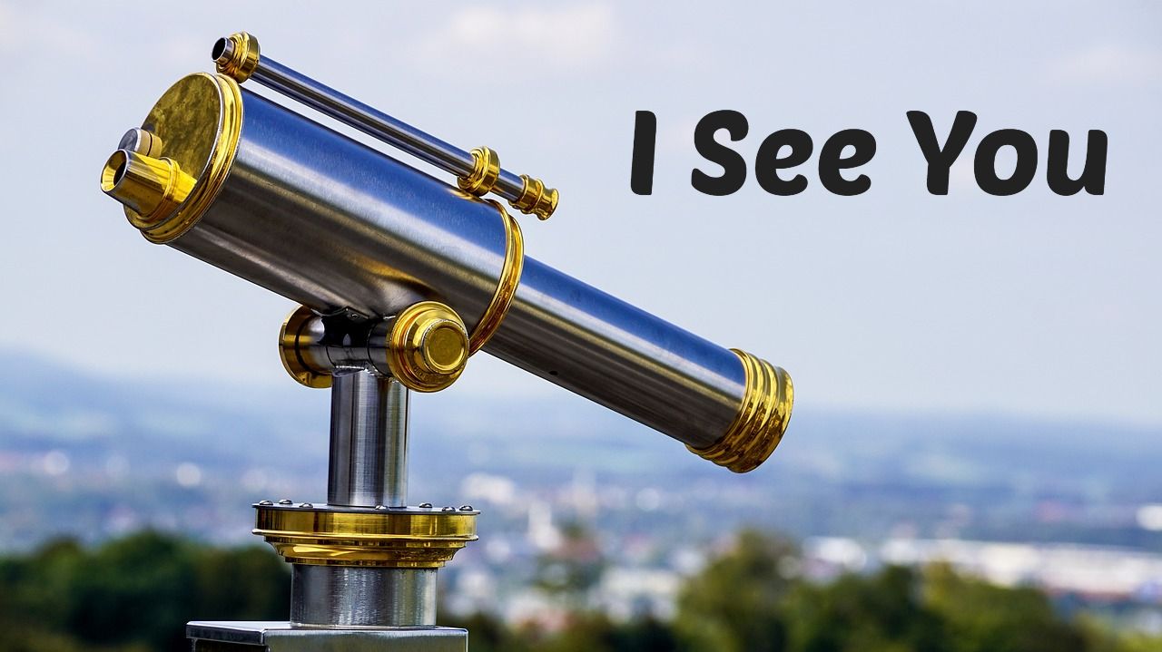 Telescope - I See You
