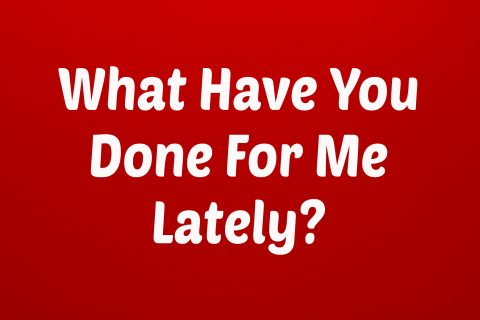 What Have You Done For Me Lately? - Ava Pennington