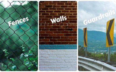 Fences, Walls, or Guardrails?