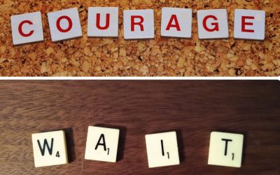Courage and Wait: Out With the Old and In With a New “One Word” for 2022