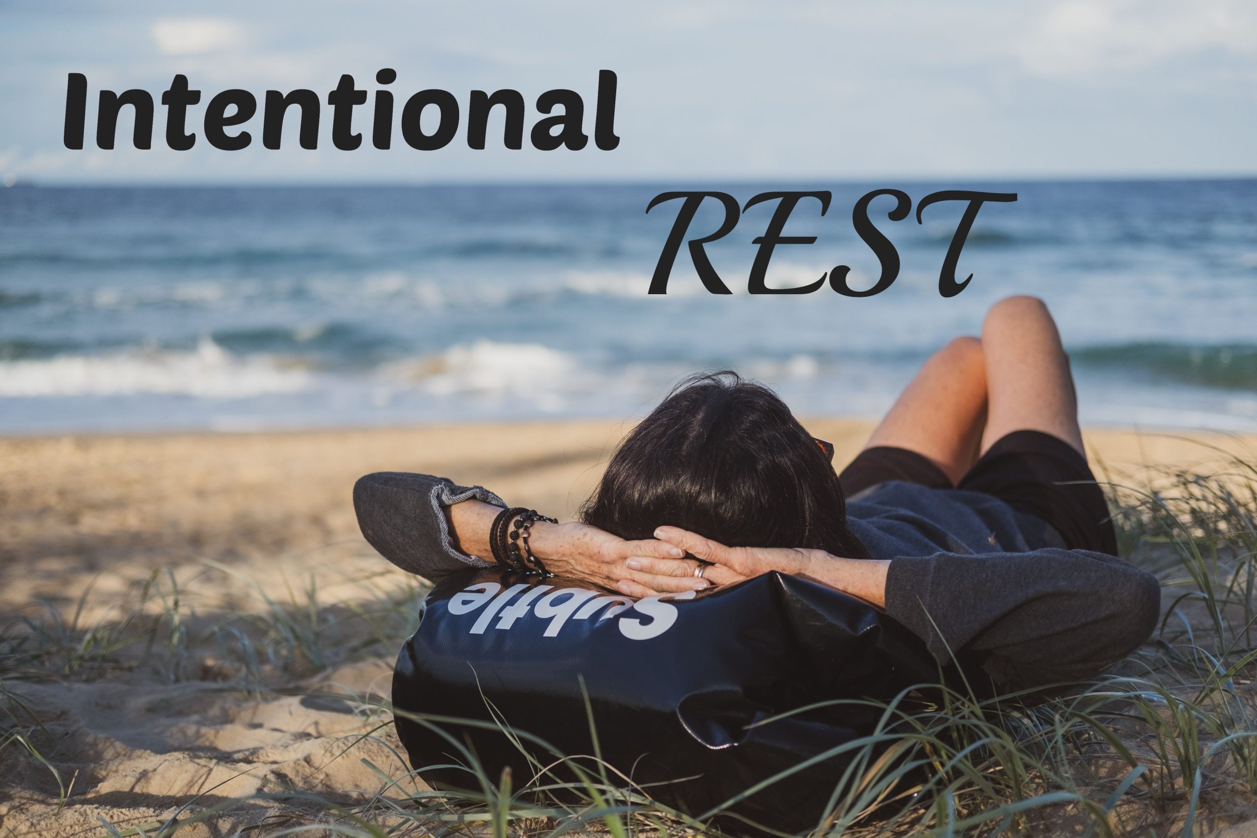 Intentional Rest