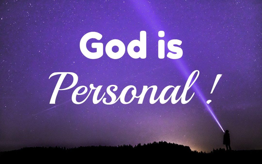 God is Personal !