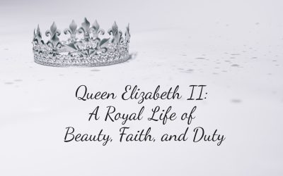 Queen Elizabeth II: A Royal Life of Beauty, Faith, and Duty