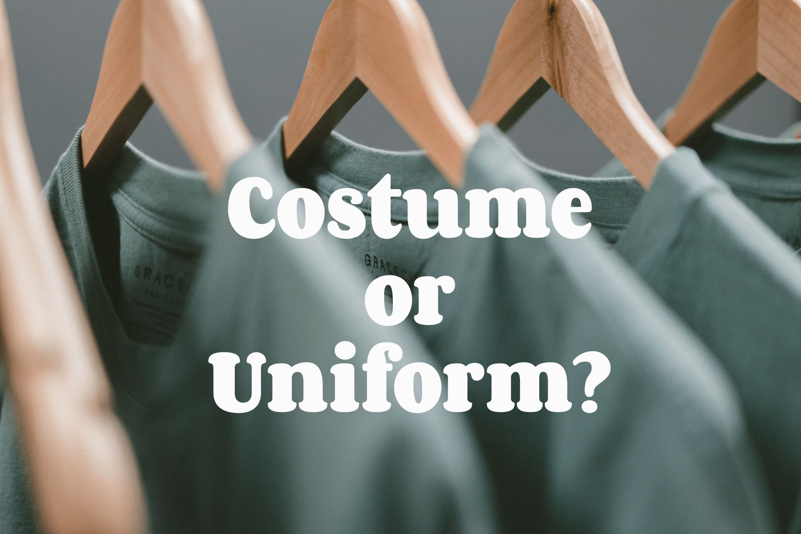 Costume or Uniform?