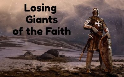 Losing Giants of the Faith