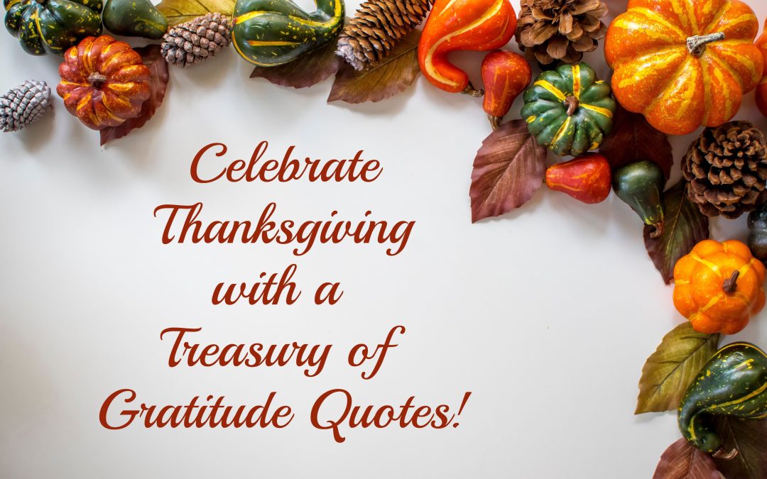 A Treasury of Thanksgiving Quotes