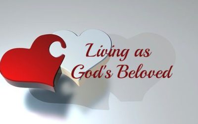 Living as God’s Beloved