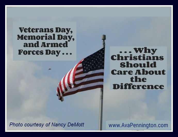 Veterans Day, Memorial Day, & Armed Forces Day