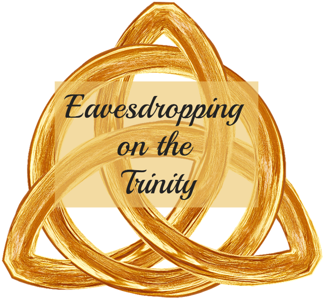 Eavesdropping on the Trinity