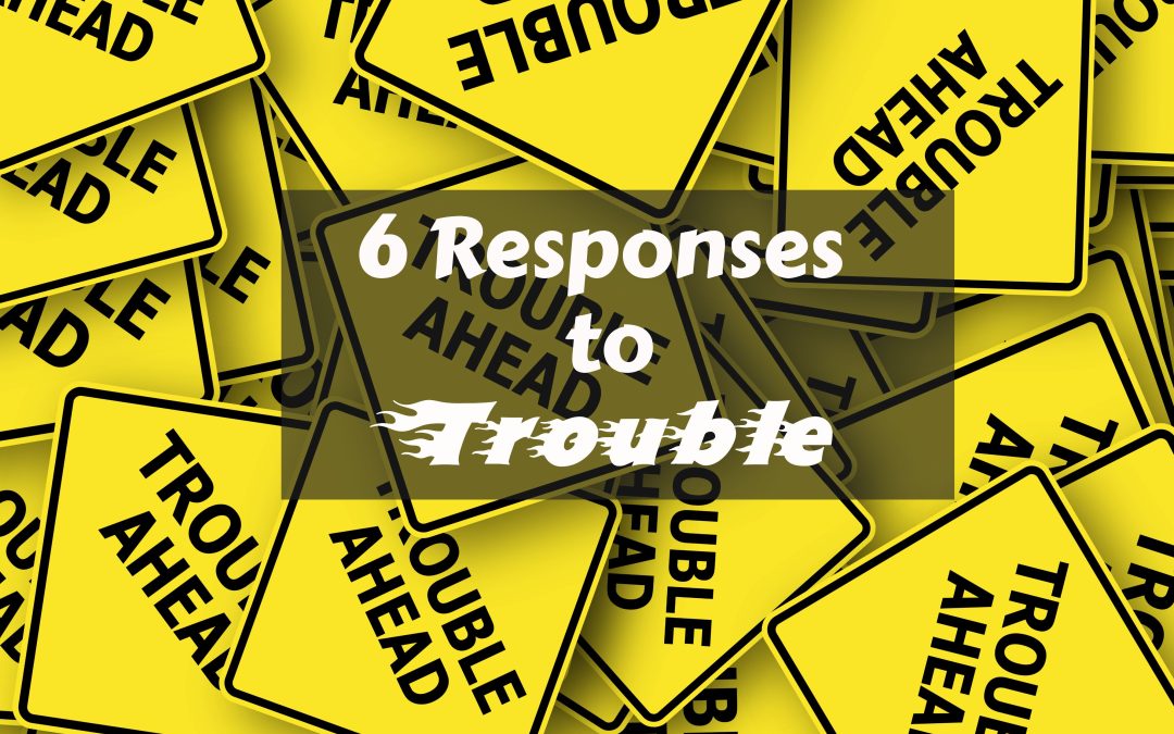 6 Responses to Trouble