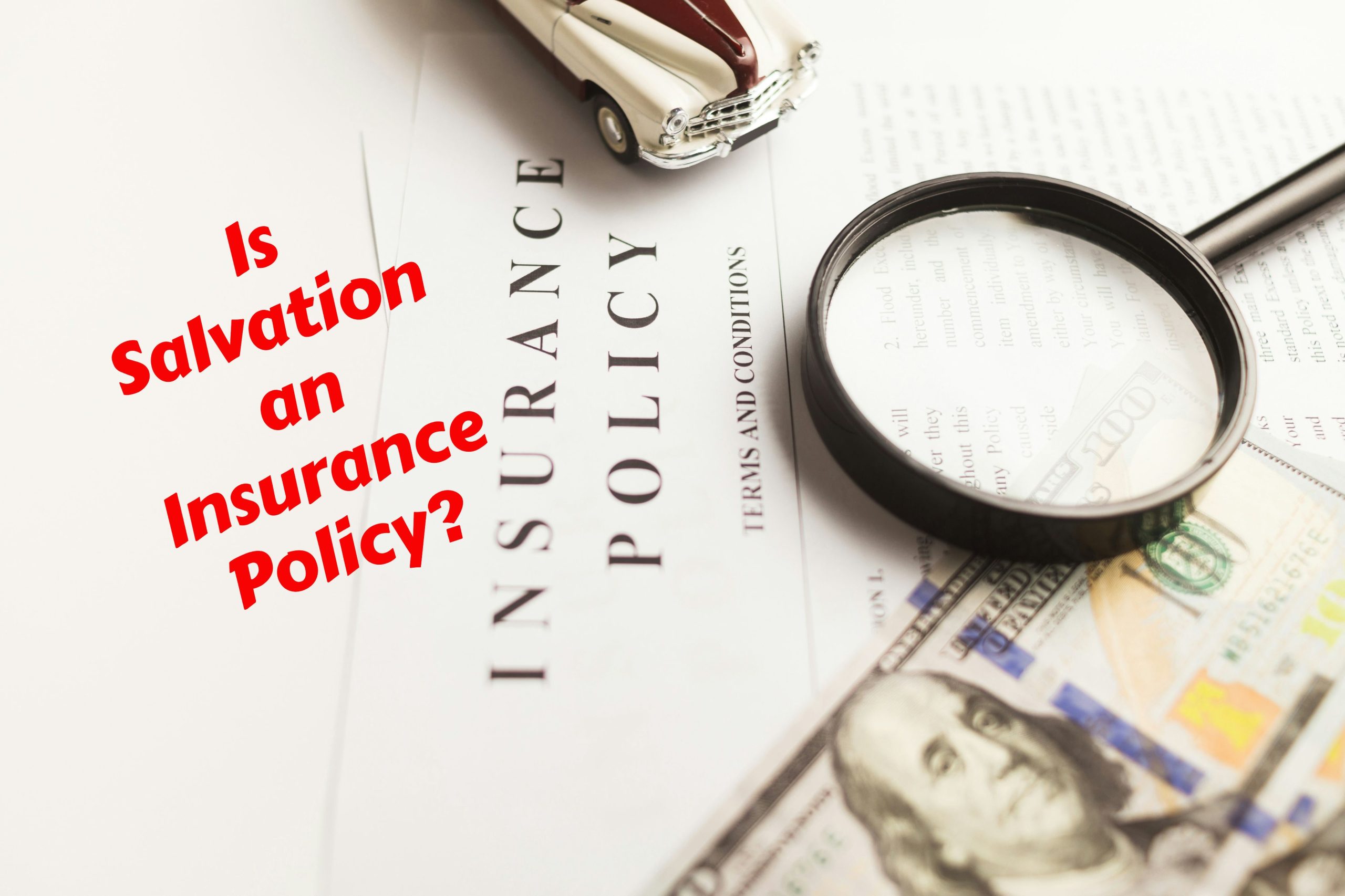 Salvation Insurance Policy